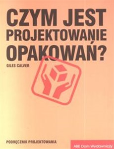 Obrazek Czym jest projektowanie opakowań ? Podręcznik projektowania