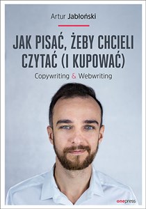 Bild von Jak pisać, żeby chcieli czytać (i kupować) Copywriting & Webwriting
