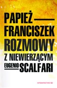 Rozmowy z ... - Papież Franciszek, Eugenio Scalfari - Ksiegarnia w niemczech
