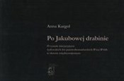 Po Jakubow... - Anna Kargol -  polnische Bücher