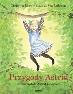 Bild von Przygody Astrid zanim została Astrid Lindgren