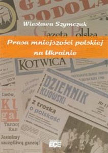 Obrazek Prasa mniejszości polskiej na Ukrainie