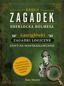 Obrazek Księga zagadek Sherlocka Holmesa Łamigłówki Zagadki logiczne