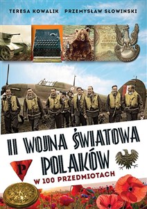 Obrazek II wojna światowa Polaków w 100 przedmiotach