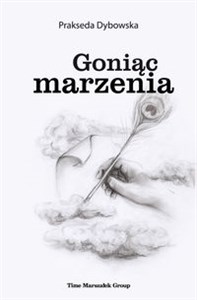 Obrazek Goniąc marzenia