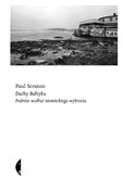 Polska książka : Duchy Bałt... - Paul Scraton