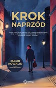 Krok naprz... - Jakub Kowalik „Lektury Bez Cenzury” -  Książka z wysyłką do Niemiec 