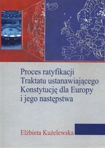 Bild von Proces ratyfikacji Traktatu ustanawiającego Konstytucję dla Europy i jego następstwa