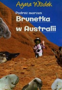 Obrazek Podróż marzeń Brunetka w Australii