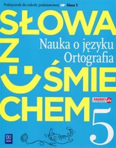 Obrazek Słowa z uśmiechem Nauka o języku Ortografia 5 Podręcznik Szkoła podstawowa