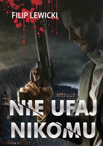 Bild von Nie ufaj nikomu