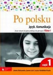 Obrazek Po polsku 1 Zeszyt ćwiczeń do języka polskiego dla gimnazjum Część 1
