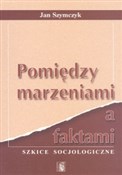 Książka : Pomiędzy m... - Jan Szymczyk