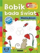 Polska książka : Bobik bada... - Alicja Wilk
