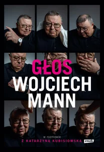 Obrazek Głos Wojciech Mann w rozmowie z Katarzyną Kubisiowską