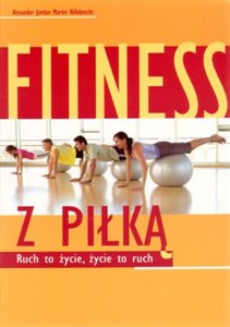 Obrazek Fitness z piłką Ruch to życie, życie to ruch