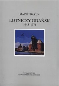 Obrazek Lotniczy Gdańsk 1945-1974