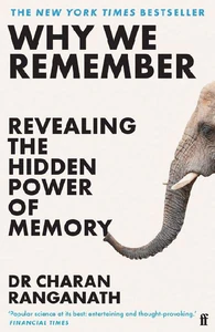 Obrazek RANGANATH, C: WHY WE REMEMBER