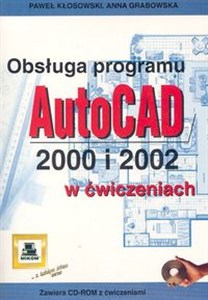 Obrazek Obsługa programu AutoCAD 2000 i 2002 w ćwiczeniach