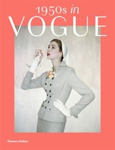 Obrazek 1950s in Vogue The Jessica Daves Years 1952-1962