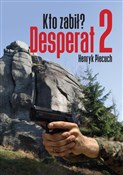 Desperat 2... - Henryk Piecuch - Ksiegarnia w niemczech