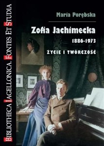 Bild von Zofia Jachimecka 1886-1973. Życie i twórczość