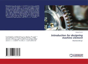 Bild von TIRUNEH, A: INTRODUCTION FOR DESIGNING MACHINE ELEMENT