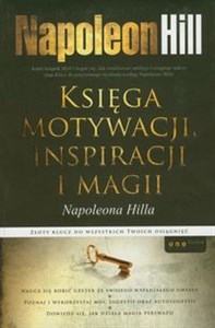 Obrazek Księga motywacji inspiracji i magii Napoleona Hilla