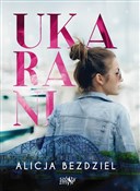 Ukarani. T... - Alicja Bezdziel - Ksiegarnia w niemczech