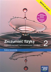 Obrazek Nowa fizyka zrozumieć fizykę podręcznik 2 liceum i technikum zakres rozszerzony EDYCJA 2024
