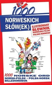 Bild von 1000 norweskich słówek Ilustrowany słownik norwesko-polski polsko-norweski 1000 NORSKE ORD Norsk-polsk polsk-norsk billedordbok