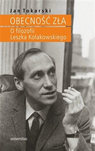 Obrazek Obecność zła O filozofii Leszka Kołakowskiego