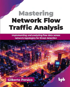 Bild von PERSICO, G: MASTERING NETWORK FLOW TRAFFIC ANALYSIS