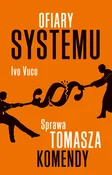 Książka : Ofiary sys... - Ivo Voco