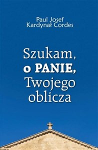 Bild von Szukam, o Panie, Twojego oblicza