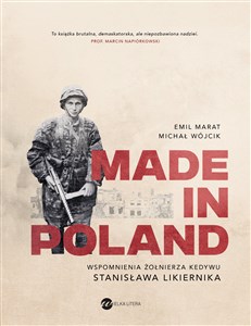Bild von Made in Poland Wspomnienia żołnierza Kedywu Stanisława Likiernika