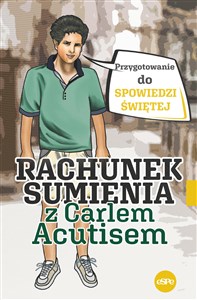 Obrazek Rachunek sumienia z Carlem Acutisem Przygotowanie do spowiedzi świętej