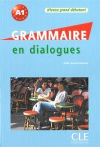 Bild von Grammaire en dialogues niveau grand debutamt książka + CD