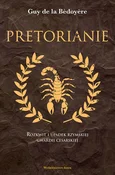 Polnische buch : Pretoriani... - la Bedoyere Guy de