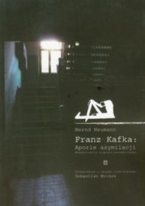Bild von Franz Kafka Aporie asymilacji Rekonstrukcja tryptyku powieściowego