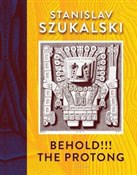 Behold!!! ... - Stanislav Szukalski -  polnische Bücher
