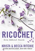 Zobacz : Ricochet - Krista Ritchie, Becca Ritchie