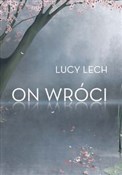 Polska książka : On wróci - Lucy Lech