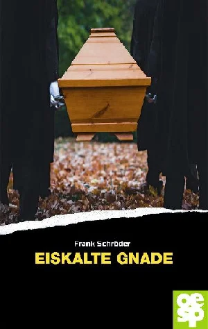 Bild von SCHRÖDER, F: EISKALTE GNADE