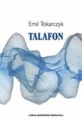 Książka : Talafon - Emil Tokarczyk