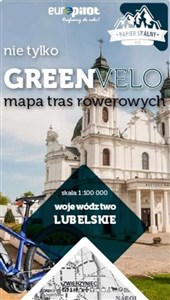Obrazek Województwo lubelskie. Nie tylko Green Velo. Mapa tras rowerowych