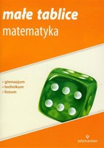 Obrazek Małe tablice Matematyka gimnazjum, technikum, liceum