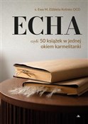 Polska książka : ECHA. 50 k... - Echa. 50 książek w jednej... okiem karmelitanki