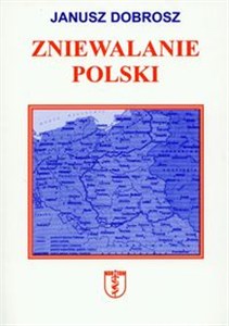 Obrazek Zniewalanie Polski