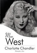 Mae West - Charlotte Chandler -  Książka z wysyłką do Niemiec 